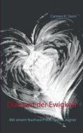 Diamant Der Ewigkeit di Carmen K Stern edito da Books On Demand