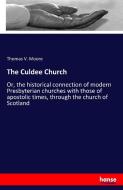 The Culdee Church di Thomas V. Moore edito da hansebooks