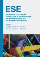 Emotionale und Soziale Entwicklung in der Pädagogik der Erziehungshilfe und bei Verhaltensstörungen Heft 3 edito da Klinkhardt, Julius