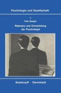 Relevanz und Entwicklung der Psychologie di F. Seeger edito da Steinkopff Dr. Dietrich V