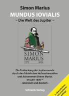 Mundus Iovialis di Simon Marius edito da Schrenk-Verlag