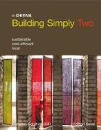 Building Simply Two edito da Institut Fur Internationale Architektur-dokumentation Gmbh &