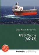 Uss Cache (ao-67) edito da Book On Demand Ltd.