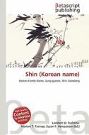 Shin (Korean Name) edito da Betascript Publishing
