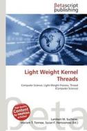 Light Weight Kernel Threads edito da Betascript Publishing