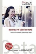 Bankcard-Servicenetz edito da Betascript Publishing