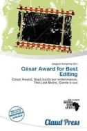 C Sar Award For Best Editing edito da Claud Press