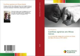 Conflitos agrários em Minas Gerais di Fernando Lamas edito da Novas Edições Acadêmicas