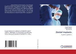 Dental Implants di Pavan R Rathod, Aishwarya Kadu, Shallu Bansal edito da LAP LAMBERT Academic Publishing
