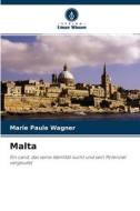 Malta di Marie Paule Wagner edito da Verlag Unser Wissen