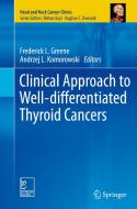 Clinical Approach to Well-Differentiated Thyroid Cancers edito da SPRINGER NATURE