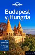 Budapest y Hungría di Stephen Fallon, Anna Kaminski edito da Editorial Planeta, S.A.