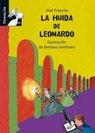 La Huida de Leonardo di Olaf Fritsche edito da MacMillan Iberia S.A.