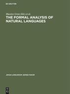 The Formal Analysis of Natural Languages di Michael Gross edito da De Gruyter Mouton