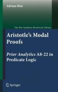Aristotle's Modal Proofs di Adriane Rini edito da Springer Netherlands
