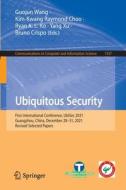 Ubiquitous Security edito da Springer Singapore