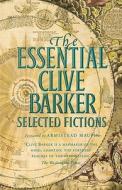 The Essential Clive Barker di Clive Barker edito da Harpercollins Publishers