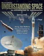 Understanding Space: An Introduction To Astronautics di Jerry Jon Sellers edito da Mcgraw-hill Education - Europe