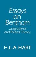 Essays On Bentham di H. L. A. Hart edito da Oxford University Press