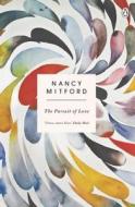 The Pursuit of Love di Nancy Mitford edito da Penguin Books Ltd (UK)