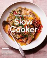 Martha Stewart's Slow Cooker di Martha Stewart Living Magazine edito da Random House USA Inc
