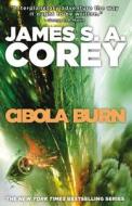 Cibola Burn di James S. A. Corey edito da ORBIT