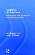 Cognitive Architecture di Ann Sussman, Justin B. Hollander edito da Taylor & Francis Ltd