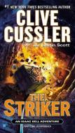 The Striker di Clive Cussler, Justin Scott edito da BERKLEY BOOKS