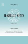 Progress in Optics di E. Wolf edito da ELSEVIER