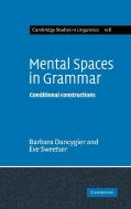 Mental Spaces in Grammar di Barbara Dancygier, Eve Sweetser edito da Cambridge University Press