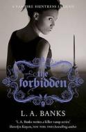 The Forbidden di L. A. Banks edito da Orion Publishing Co