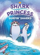 Surfin' Sharks di Nidhi Chanani edito da VIKING BOOKS FOR YOUNG READERS