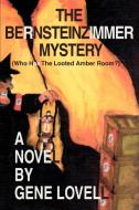 The Bernsteinzimmer Mystery di Gene Lovell edito da iUniverse