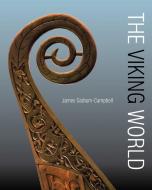 The Viking World di James Graham-Campbell edito da Frances Lincoln Publishers Ltd