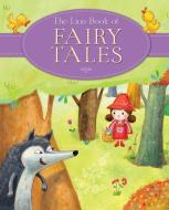 The Lion Book of Fairy Tales di Julia Stone edito da Lion Hudson Plc