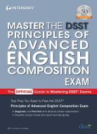 Master the Dsst Principles of Advanced English Composition Exam di Peterson'S edito da PETERSONS