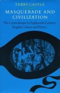 Masquerade and Civilization di Terry Castle edito da Stanford University Press