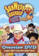 Sonwest Roundup Overview DVD edito da Gospel Light Publications
