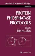 Protein Phosphatase Protocols edito da Humana Press