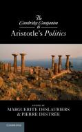 The Cambridge Companion to Aristotle's Politics edito da Cambridge University Press