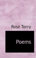 Poems di Rose Terry edito da Bibliolife
