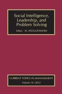 Social Intelligence, Leadership, and Problem Solving di M. Afzalur Rahim edito da Taylor & Francis Ltd