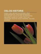 Oslos Historie: Parker I Oslo, Stkant O di Kilde Wikipedia edito da Books LLC, Wiki Series