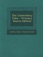 The Canterbury Tales - Primary Source Edition di Geoffrey Chaucer, Thomas Tyrwhitt edito da Nabu Press