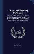 A Greek And Englis[h] Dictionary: Compri di JOHN GROVES edito da Lightning Source Uk Ltd
