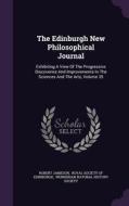 The Edinburgh New Philosophical Journal di Robert Jameson edito da Palala Press