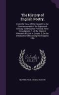The History Of English Poetry, di Professor of the History of Christianity Richard Price, Thomas Warton edito da Palala Press