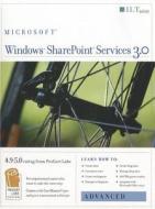 Windows Sharepoint Services 3.0: Advanced + Certblaster, Student Manual di Axzo Press edito da Axzo Press