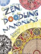 Zen Doodling Mandalas di Carolyn Scrace edito da Barron's Educational Series