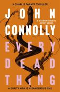 Every Dead Thing di John Connolly edito da Hodder & Stoughton